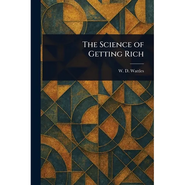 The Science of Getting Rich
