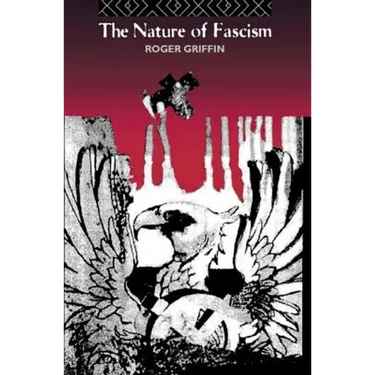 The Nature of Fascism