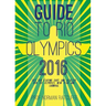 Guide to Arrive, Survive and Thrive in Rio de Janeiro