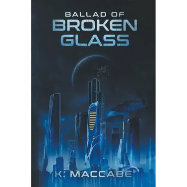 Ballad of Broken Glass