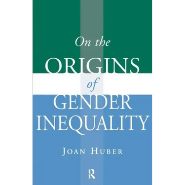 On the Origins of Gender Inequality