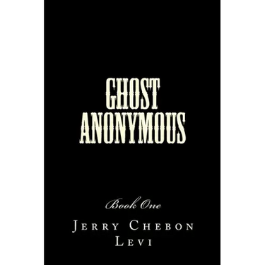 Ghost Anonymous: Book One