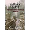 Smoky Mist