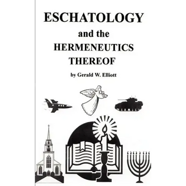 Eschatology and the Hermeneutics Thereof