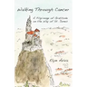Walking Through Cancer: A Pilgrimage of Gratitude on the Way of St. James