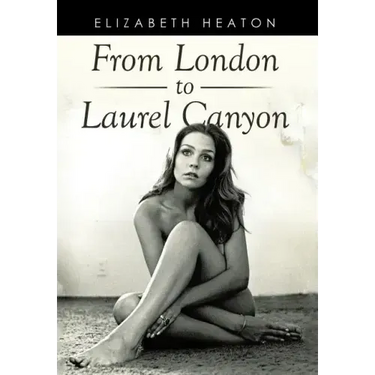 From London to Laurel Canyon