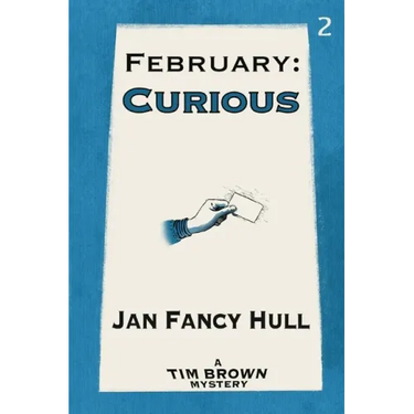 February: Curious