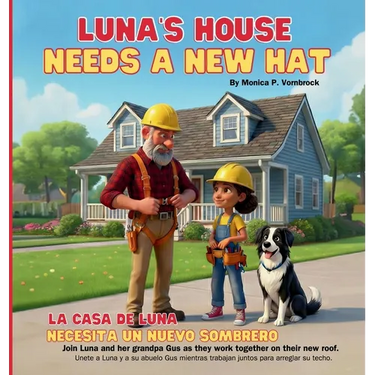 Luna's House Needs a New Hat / La Casa de Luna Necesita un Nuevo Sombrero