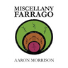 Miscellany Farrago