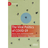 The Viral Politics of Covid-19: Nature, Home, and Planetary Health