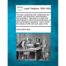 The Laws Respecting Wills, Testaments and Codicils, and Executors, Administrators, and Guardians: Laid Down in a Plain and Easy Manner in Which All Te