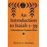 An Introduction to Isaiah 1-39: A Foundational Prophetic Work