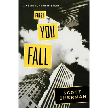 First You Fall: A Kevin Connor Mystery