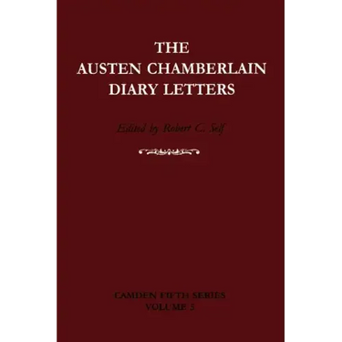 The Austen Chamberlain Diary Letters