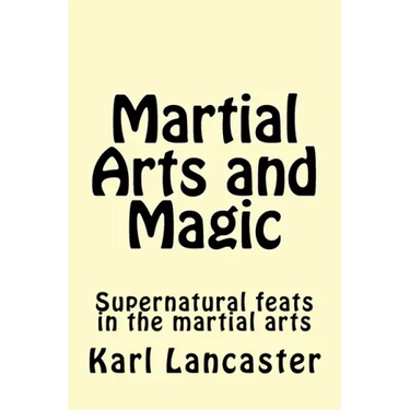 Martial Arts and Magic