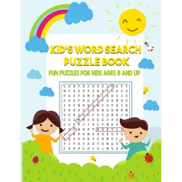 Kid's Word Search Puzzle Book: Fun Puzzles for Kids Ages 8 and Up