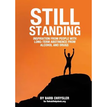 Still Standing: Inspiration From People With Long-Term Abstinence From Alcohol and Drugs