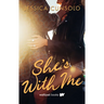 She's with Me