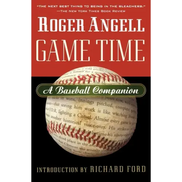 Game Time: A Baseball Companion