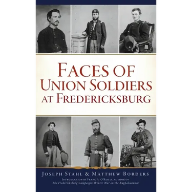 Faces of Union Soldiers at Fredericksburg