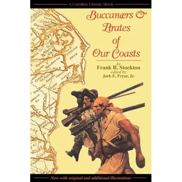 Buccaneers & Pirates of Our Coasts