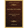 Paul Albar of Cordoba: Studies on His Life and Writings
