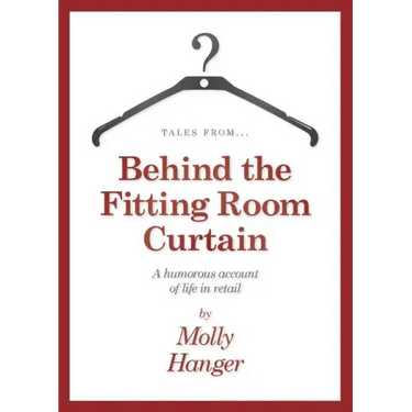 Tales from Behind the Fitting Room Curtain