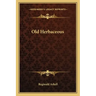 Old Herbaceous