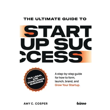 The Ultimate Guide to Startup Success