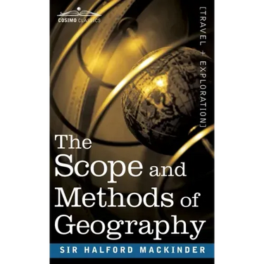 The Scope and Methods of Geography
