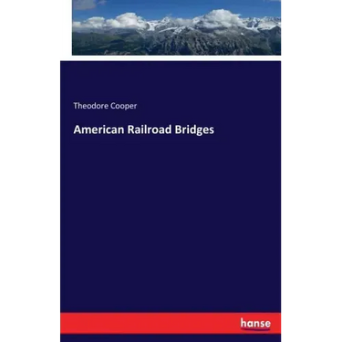 American Railroad Bridges