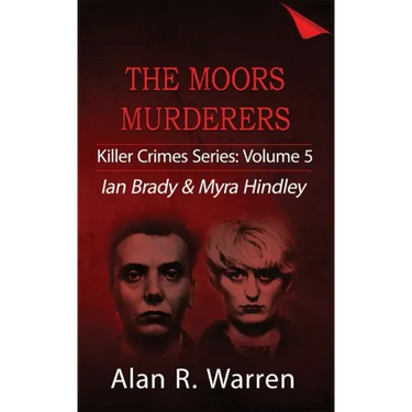 Moors Murders; Ian Brady & Myra Hindley