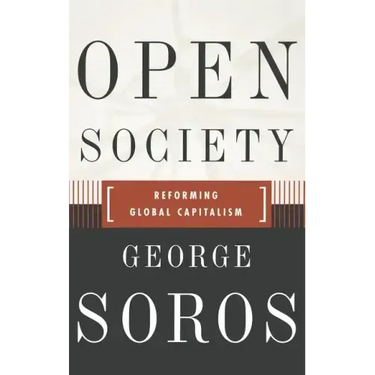 Open Society Reforming Global Capitalism Reconsidered