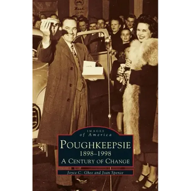 Poughkeepsie, 1898-1998: A Century of Change