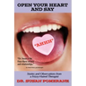 Open Your Heart and Say Ahhh