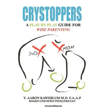 Crystoppers: A Play by Play Guide Book for Wise Parenting