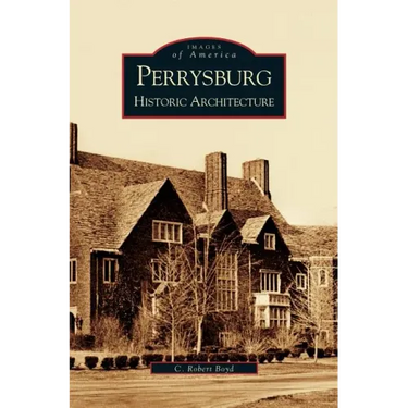 Perrysburg: Historic Architecture