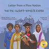 Letter From a Plow Nation: From Ethiopia With Love in Tigrinya and English