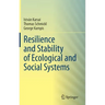 Resilience and Stability of Ecological and Social Systems