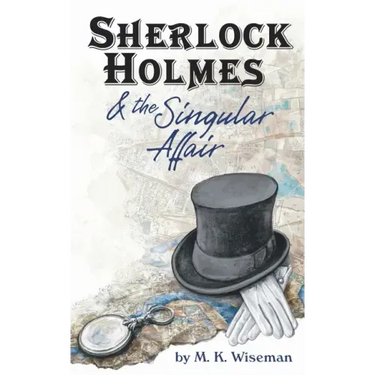 Sherlock Holmes & the Singular Affair