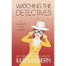 Watching the Detectives