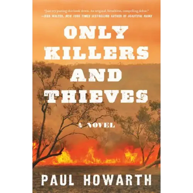 Only Killers and Thieves