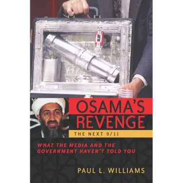 Osama's Revenge: The Next 9/11 What the Media and the Government Haven't Told You