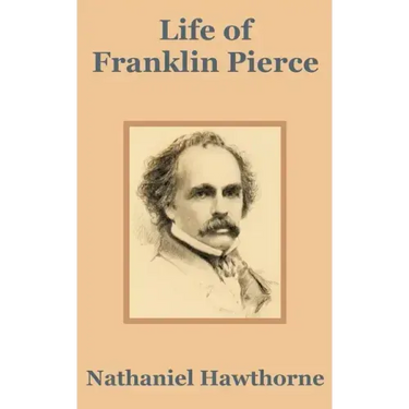 Life of Franklin Pierce