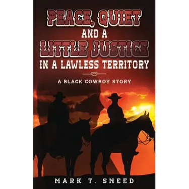 Peace, Quiet and a Little Justice in a Lawless Territory