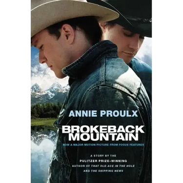 Brokeback Mountain: Now a Major Motion Picture