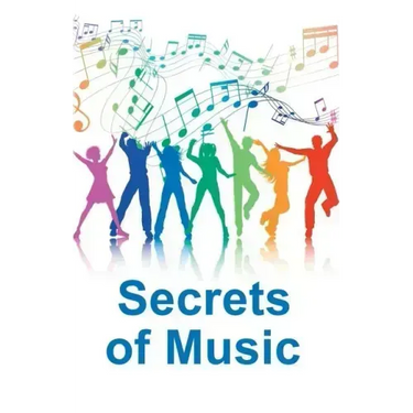 Secrets of Music: A collection of articles