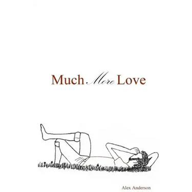 Much More Love