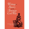 Writings on Slavery and the American Civil War