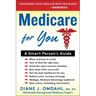 Medicare for You: A Smart Person's Guide